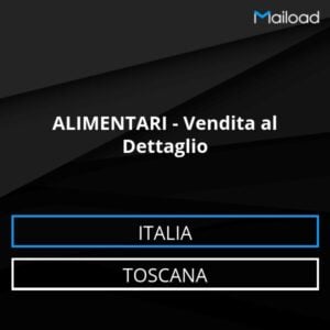 Database Email ALIMENTARI – Vendita al Dettaglio (Toscana – Italia)
