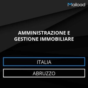 Database Email AMMINISTRAZIONE E GESTIONE IMMOBILIARE (Abruzzo – Italia)