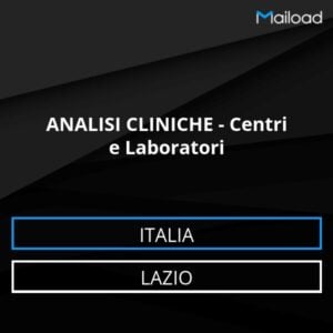 Database Email ANALISI CLINICHE – Centri e Laboratori (Lazio – Italia)