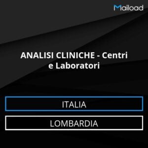 Database Email ANALISI CLINICHE – Centri e Laboratori (Lombardia – Italia)
