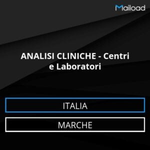 Database Email ANALISI CLINICHE – Centri e Laboratori (Marche – Italia)