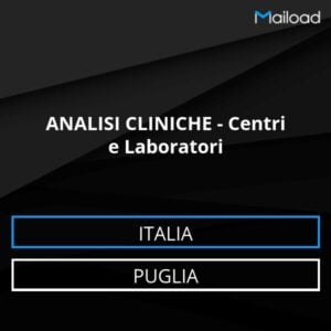 Database Email ANALISI CLINICHE – Centri e Laboratori (Puglia – Italia)