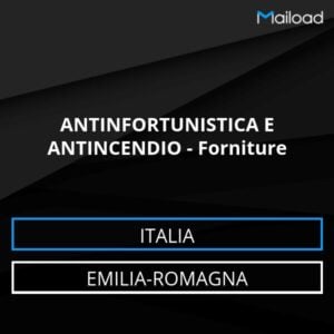 Database Email ANTINFORTUNISTICA E ANTINCENDIO – Forniture (Emilia-Romagna – Italia)
