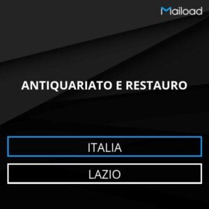 Database Email ANTIQUARIATO E RESTAURO (Lazio – Italia)