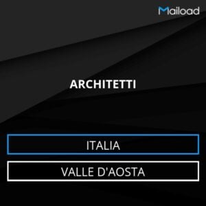 Database Email ARCHITETTI (Valle d’Aosta – Italia)