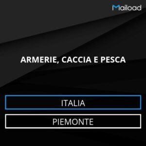 Database Email ARMERIE, CACCIA E PESCA (Piemonte – Italia)