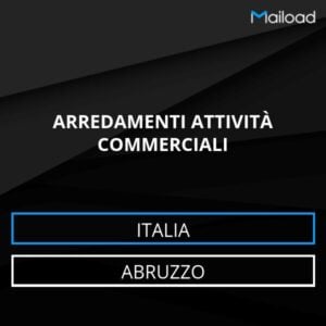 Database Email ARREDAMENTI ATTIVITÀ COMMERCIALI (Abruzzo – Italia)