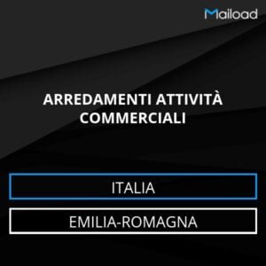 Database Email ARREDAMENTI ATTIVITÀ COMMERCIALI (Emilia-Romagna – Italia)