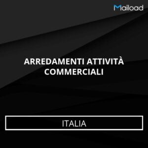 Database Email ARREDAMENTI ATTIVITÀ COMMERCIALI (Italia)
