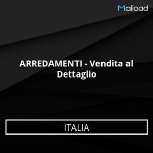Database Email ARREDAMENTI – Vendita al Dettaglio (Italia)