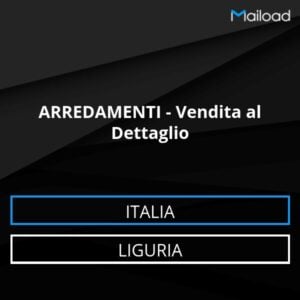 Database Email ARREDAMENTI – Vendita al Dettaglio (Liguria – Italia)