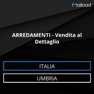 Database Email ARREDAMENTI – Vendita al Dettaglio (Umbria – Italia)