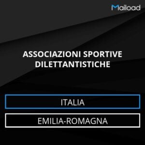 Database Email ASSOCIAZIONI SPORTIVE DILETTANTISTICHE (Emilia-Romagna – Italia)