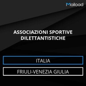 Database Email ASSOCIAZIONI SPORTIVE DILETTANTISTICHE (Friuli-Venezia Giulia – Italia)