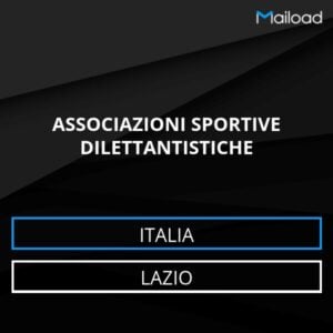 Database Email ASSOCIAZIONI SPORTIVE DILETTANTISTICHE (Lazio – Italia)