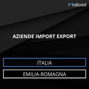 Database Email AZIENDE IMPORT EXPORT (Emilia-Romagna – Italia)