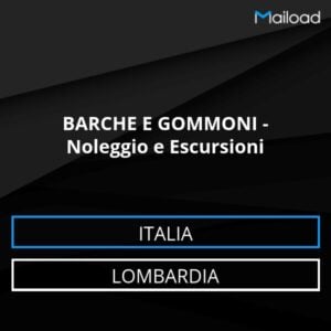 Database Email BARCHE E GOMMONI – Noleggio e Escursioni (Lombardia – Italia)
