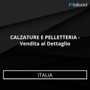 Database Email CALZATURE E PELLETTERIA – Vendita al Dettaglio (Italia)