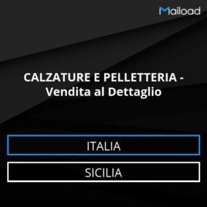 Database Email CALZATURE E PELLETTERIA – Vendita al Dettaglio (Sicilia – Italia)