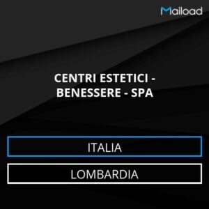 Database Email CENTRI ESTETICI – BENESSERE – SPA (Lombardia – Italia)