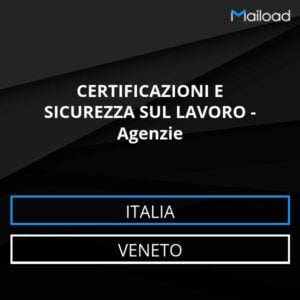 Database Email CERTIFICAZIONI E SICUREZZA SUL LAVORO – Agenzie (Veneto – Italia)
