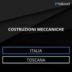 Database Email COSTRUZIONI MECCANICHE (Toscana – Italia)