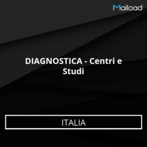 Database Email DIAGNOSTICA – Centri e Studi (Italia)