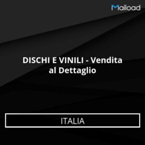 Database Email DISCHI E VINILI – Vendita al Dettaglio (Italia)