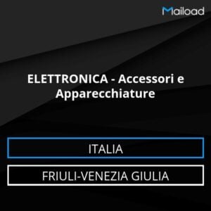 Database Email ELETTRONICA – Accessori e Apparecchiature (Friuli-Venezia Giulia – Italia)