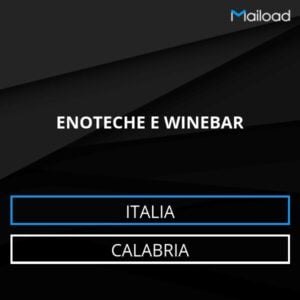 Database Email ENOTECHE E WINEBAR (Calabria – Italia)