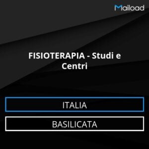 Database Email FISIOTERAPIA – Studi e Centri (Basilicata – Italia)