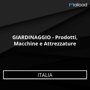 Database Email GIARDINAGGIO – Prodotti, Macchine e Attrezzature (Italia)