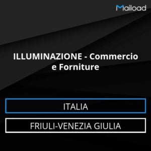 Database Email ILLUMINAZIONE – Commercio e Forniture (Friuli-Venezia Giulia – Italia)