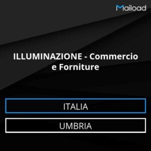 Database Email ILLUMINAZIONE – Commercio e Forniture (Umbria – Italia)