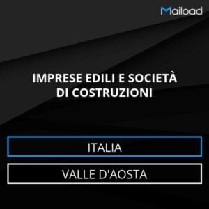Database Email IMPRESE EDILI E SOCIETÀ DI COSTRUZIONI (Valle d’Aosta – Italia)