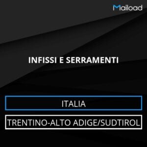 Database Email INFISSI E SERRAMENTI (Trentino-Alto Adige/Sudtirol – Italia)