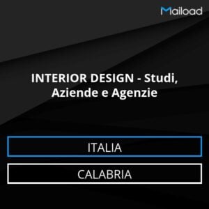 Database Email INTERIOR DESIGN – Studi, Aziende e Agenzie (Calabria – Italia)