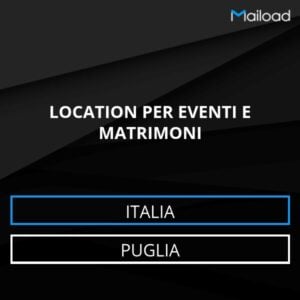 Database Email LOCATION PER EVENTI E MATRIMONI (Puglia – Italia)