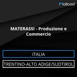 Database Email MATERASSI – Produzione e Commercio (Trentino-Alto Adige/Sudtirol – Italia)