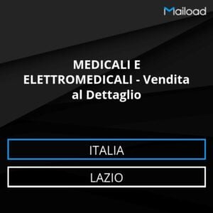 Database Email MEDICALI E ELETTROMEDICALI – Vendita al Dettaglio (Lazio – Italia)