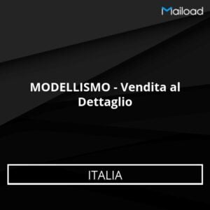 Database Email MODELLISMO – Vendita al Dettaglio (Italia)