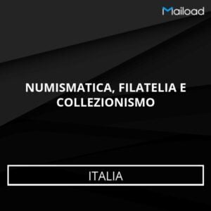 Database Email NUMISMATICA, FILATELIA E COLLEZIONISMO (Italia)
