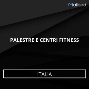 Database Email PALESTRE E CENTRI FITNESS (Italia)
