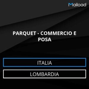 Database Email PARQUET – COMMERCIO E POSA (Lombardia – Italia)