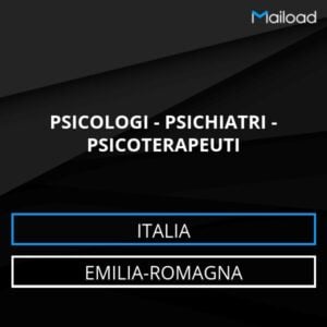 Database Email PSICOLOGI – PSICHIATRI – PSICOTERAPEUTI (Emilia-Romagna – Italia)