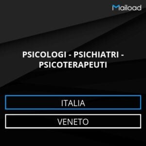 Database Email PSICOLOGI – PSICHIATRI – PSICOTERAPEUTI (Veneto – Italia)