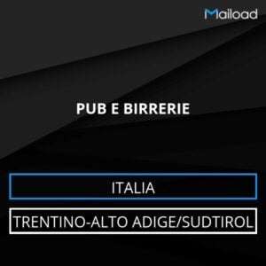 Database Email PUB E BIRRERIE (Trentino-Alto Adige/Sudtirol – Italia)