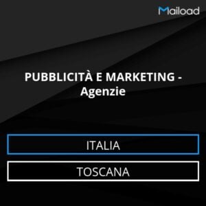 Database Email PUBBLICITÀ E MARKETING – Agenzie (Toscana – Italia)