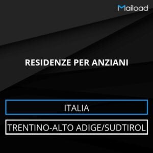 Database Email RESIDENZE PER ANZIANI (Trentino-Alto Adige/Sudtirol – Italia)