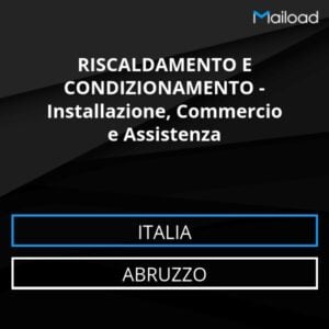 Database Email RISCALDAMENTO E CONDIZIONAMENTO – Installazione, Commercio e Assistenza (Abruzzo – Italia)